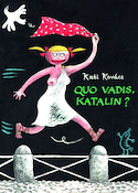 Quo vadis, Katalin?